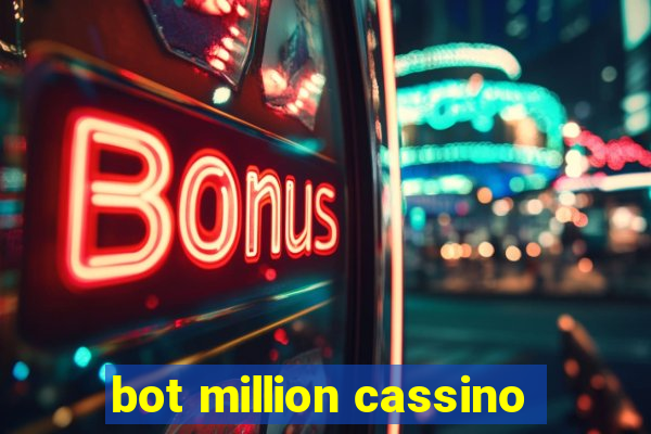 bot million cassino